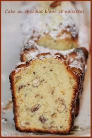 Recette De Cake Au Chocolat Blanc Et Noisettes Recette Cake Chocolat Blanc Recette Cake Recette Cake Sucre