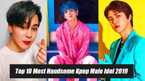 Top 10 Most Handsome Kpop Idols 2019 K Pop Male Idol Boy Idols Kpop Idol