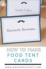 The food tent cards play an important role in the party to show your guests about the delights they will taste at. How To Make Food Tent Cards One Simple Party Tent Cards Food Tent Craft Party