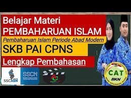 Belajar Spi Pembaharuan Islam Periode Abad Islam Modern Skb Pai Cpns Youtube In 2020 Islam Youtube Pai