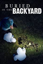 Watch Buried In The Backyard Openload Free Tv Watch Tv Series Here Buried In The Backyard Download Free Buried I In 2020 Tv Series To Watch Tv Series Tv Series Free