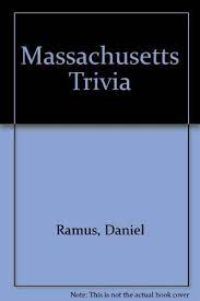 Free massachusetts trivia questions with answers. Massachusetts Trivia Ramus Daniel Ramus Lisa 9781558530652 Amazon Com Books