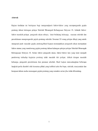 For more information and source, see on this link : Laporan Penuh Kajian Tindakan Masalah Ponteng