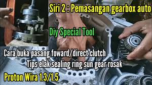 Gearbox kereta wira aeroback 1.6. Siri 2 Cara Pemasangan Gearbox Auto Proton Wira 1 3 1 5 Toturial Step By Step Youtube