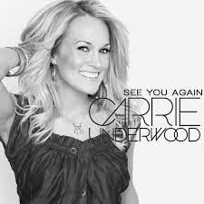 Listen to see you again on spotify. Carrie Underwood See You Again 2013