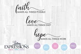 All contents are released under creative commons cc0. Faith Love Hope Svg Craft Quote 209230 Svgs Design Bundles