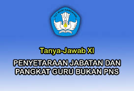 Mengenai apa saja berkas yang dimaksud terdiri atas beberapa aspek. Tanya Jawab Tentang Penyetaraan Jabatan Dan Pangkat Guru Bukan Pns Salam Edukasi