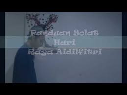 Solat sunat aidilfitri hendaklah dilambatkan sedikit, sedangkan solat hari raya korban perlu disegerakan. Solat Aidilfitri Dan Aidiladha Lessons Blendspace