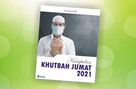 Kumpulan Khutbah Jumat 2021 Versi Website Dan Pdf