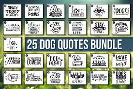Download Huge Dog Quotes Svg Bundle Design Free Svg File Cricut And Silhouette