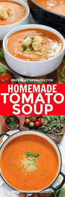The best smooth tomato soup: Homemade Tomato Soup Fresh Tomatoes Easy Fast Spend With Pennies