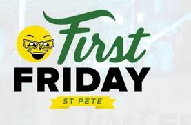 They tell us first fridays can double earnings for staff. First Friday St Pete