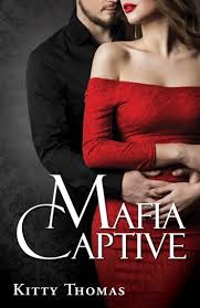 Maybe you would like to learn more about one of these? Mafia Captive Ebook By Kitty Thomas 9781938639104 Rakuten Kobo United States