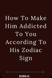 A cancer woman will give you one chance, but she might not give you a second chance. How To Make Him Addicted To You According To His Zodiac Sign The Thought Catalogs Addicted To You Zodiac Signs Zodiac