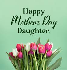Happy mothers day wishes messages. Happy Mother S Day Wishes For Daughter Wishesmsg