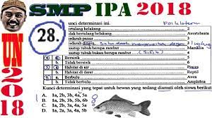 Maybe you would like to learn more about one of these? Pembahasan Soal Unbk Ipa Un Smp 2018 No 28 Kunci Determinasi Ikan Youtube