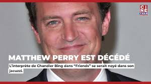 Matthew Perry alias Chandler Bing dans "Friends" est décédé