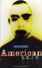 American Skin: de Grazia, Don: 9780224044394: Amazon.com: Books
