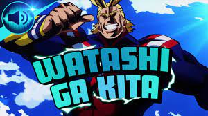 My Hero Academia All Might Watashi Ga Kita Sound Effect - YouTube