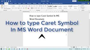 How To Type Caret Symbol In Ms Word Document Ms Word Words Symbols