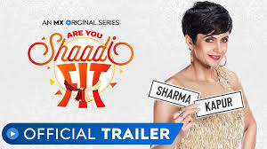 Suong, tan trung's mother, she shows the unpleasantness because of the magic family's appearance and lifestyle. Shaadi Fit An Mx Original Series Episodes Seasons Videos Photos Synopsis Cast Crew Of Shaadi Fit An Mx Original Series