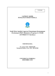 Maybe you would like to learn more about one of these? Studi Meta Analisis Laporan Pemantapan Kemampuan Profesional Pkp Mahasiswa Program S 1 Pgsd Di Upbjj Ut Surabaya