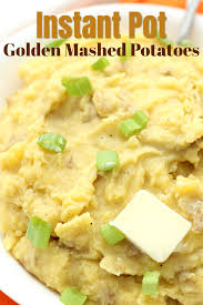 Instant Pot Golden Mashed Potatoes 365 Days Of Slow Cooking And Pressure Cooking Recipe Instant Pot Recipes Mashed Potatoes Easy Cooking Recipes