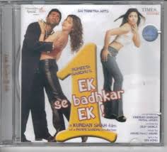 Ek Se Badhkar Ek -Soundtrack of the Film