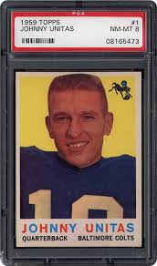 The 1959 topps football number 1 johnny unitas vg 94918 football card pays tribute to the american football legend nicknamed the golden arm and the national football league's most. 1959 Topps Johnny Unitas Psa Cardfacts