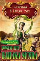 Kénging komala sutha assalamualaikum, wr.wb salam sejahtera untuk kita semua 4 Contoh Dongeng Mite Bahasa Sunda Lengkap Basa Sunda