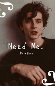 need me // timothée chalamet
