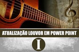 Resultados da busca para abaixar no baixaki. Louvor Em Power Point Slide Atualizacao I Igreja Casa De Oracao Cehab