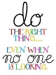 Teaching My Kiddos Integrity And Such Inspirational Quotes For Kids School Quotes Classroom Quotes