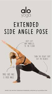 Perfect Your Extended Side Angle Pose With With These Tips For Stronger Alignment Aloyoga Beagoddess Hatha Yoga Poses Yoga Help Yoga Asanas
