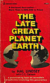 Find and compare hundreds of millions of new books, used books, rare books and out of print books from over 100,000 booksellers and 60+ websites worldwide. The Late Great Planet Earth By Hal Lindsey
