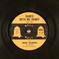 DANCE WITH ME HENRY : EDNA McGRIFF and the Bells : Free Download, Borrow,  and Streaming : Internet Archive