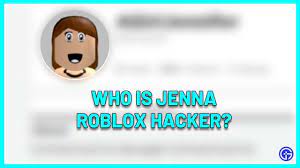 How old is jenna the hacker