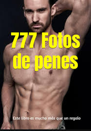 777 fotos de penes. Este libro es mucho más que un regalo : Hernández  Nicolás, Dña Carmen: Amazon.es: Libros