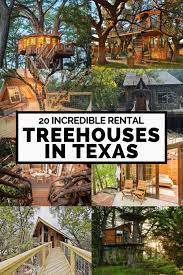 Maybe you would like to learn more about one of these? 22 Incredible Treehouses You Can Rent In Texas Tx Treehouse Rentals