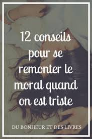 Parfois tu n'as plus d'espoirtu ne penses pas pouvoir t'en sortirle reste quelles musiques pour se remonter le moral ? Comment Se Remonter Le Moral Quand On Est Triste 12 Conseils A Tester