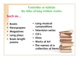 Rules For Italics And Underlining And Quotation Marks Ppt Video Online Download