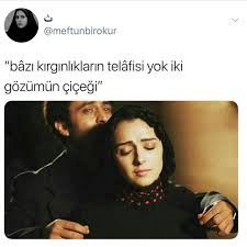 ث Bazi Kirginliklarin Telafisi Yok Iki Gozumun Cicegi Meftunbirokur Meftunbirokur Ozlu Sozler Guzel Soz Ikiz