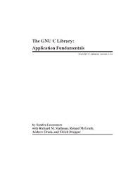 Int putc_unlocked(int c, file *stream); The Gnu C Library Application Fundamentals
