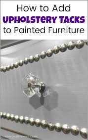 Upholstery Tacks To Make Your Furniture Extraordinary