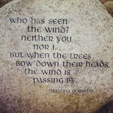 Who Has Seen The Wind Neither I Nor You Poem Who Has Seen The Wind Nature Quotes Quotes Words