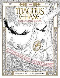 Download The Magnus Chase Coloring Book A Magnus Chase Book Magnus Chase And The Gods Of Asgard Riordan Rick Robinson Keith 9781368008457 Amazon Com Books