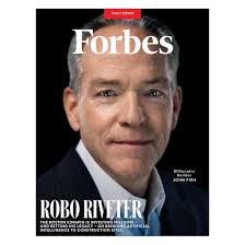 Meet The Boston Billionaire Bringing Robots To Construction Sites