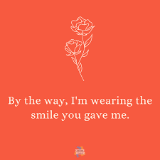 I love to watch you move. 60 Sweet Words And Quotes To Make Her Fall In Love With You