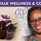 Let's Talk Wellness & Coping