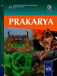 Buku belajar kelas 7 sd. Buku Prakarya Kelas 7 Semester 2 Pdf Masnurul